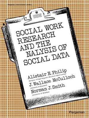 cover image of Social Work Research and the Analysis of Social Data
